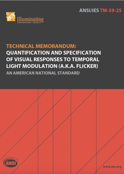 Cover of IES standard ANSI/IES TM-39-25 Technical Memorandum: Quantification and Specification of Visual Responses to Temporal Light Modulation (A.K.A. Flicker), with IES and ANSI logos and geometric red design.