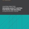 ANSI/IES LP1-24 | Lighting Practice: Designing Quality Lighting for People and Buildings | An American National Standard | Illuminating Engineering Society