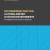 ANSI/IES RP-37-25 | Recommended Practice: Lighting Airport Outdoor Environments | An American National Standard | Illuminating Engineering Society (IES)