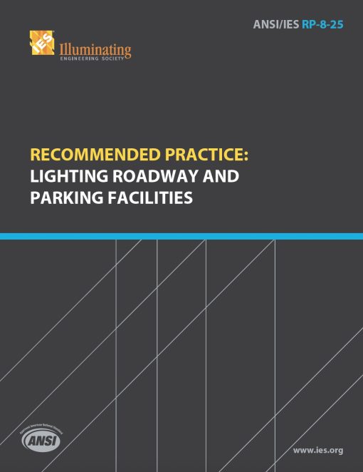ANSI/IES RP-8-25 cover | Recommended Practice: Lighting Roadway and Parking Facilities