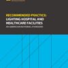 ANSI/IES RP-29-25 | Recommended Practice: Lighting Hospital and Healthcare Facilities | An American National Standard | Illuminating Engineering Society