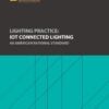 ANSI/IES LP-12-26 | Lighting Practice: IOT Connected Lighting | An American National Standard